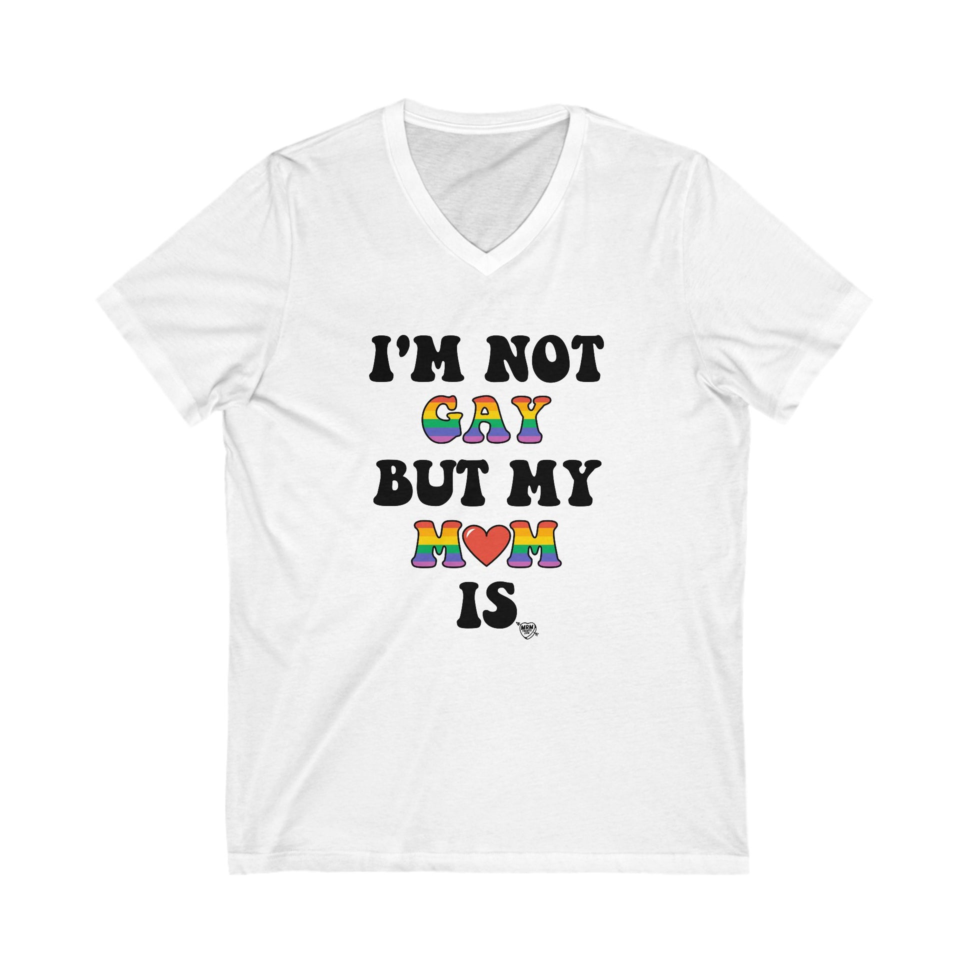 I’m not GAY, but M❤️M is - V- Neal