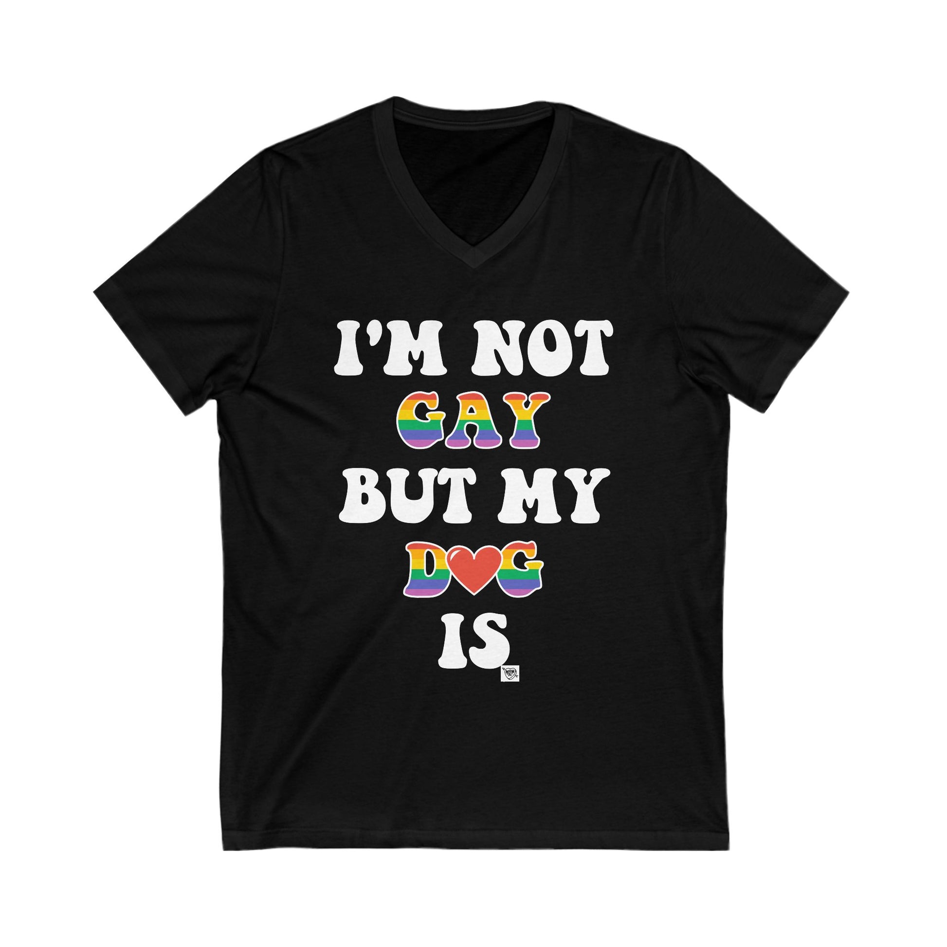 I’m not Gay but M❤️m is. - V-neck
